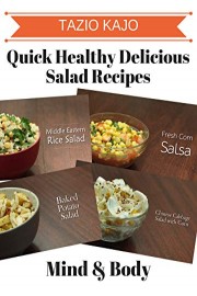 Quick Healthy Delicious Salad Recipes