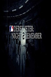 Derek Jeter: A Night 2 Remember