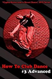 How to Club Dance 3