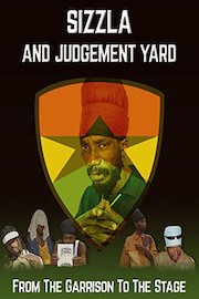 Sizzla and Judgement Yard - From The Garrison To The Stage
