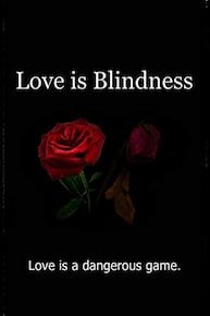 Love is blindness