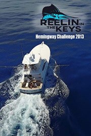 Reelin' In The Keys -Hemingway Challenge 2013
