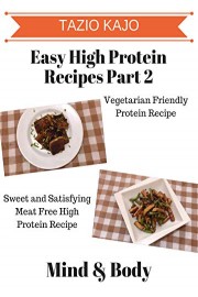 Easy High Protein Recipes Part 2