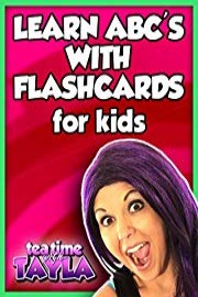Tea Time with Tayla: Learn ABC's with Flashcards for Kids