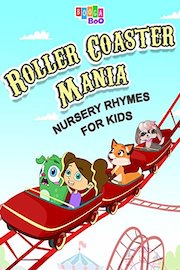 Roller Coaster Mania - Nursery Rhymes For Kids