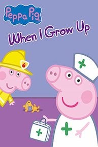 Peppa Pig - When I Grow Up