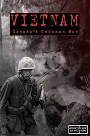 Vietnam: Canada's Unknown War