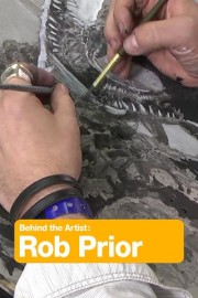 Behind the Artist: Rob Prior