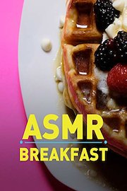 ASMR Breakfast