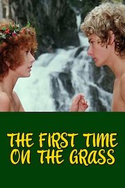The First Time on the Grass