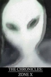 The Chronicles: Zone X