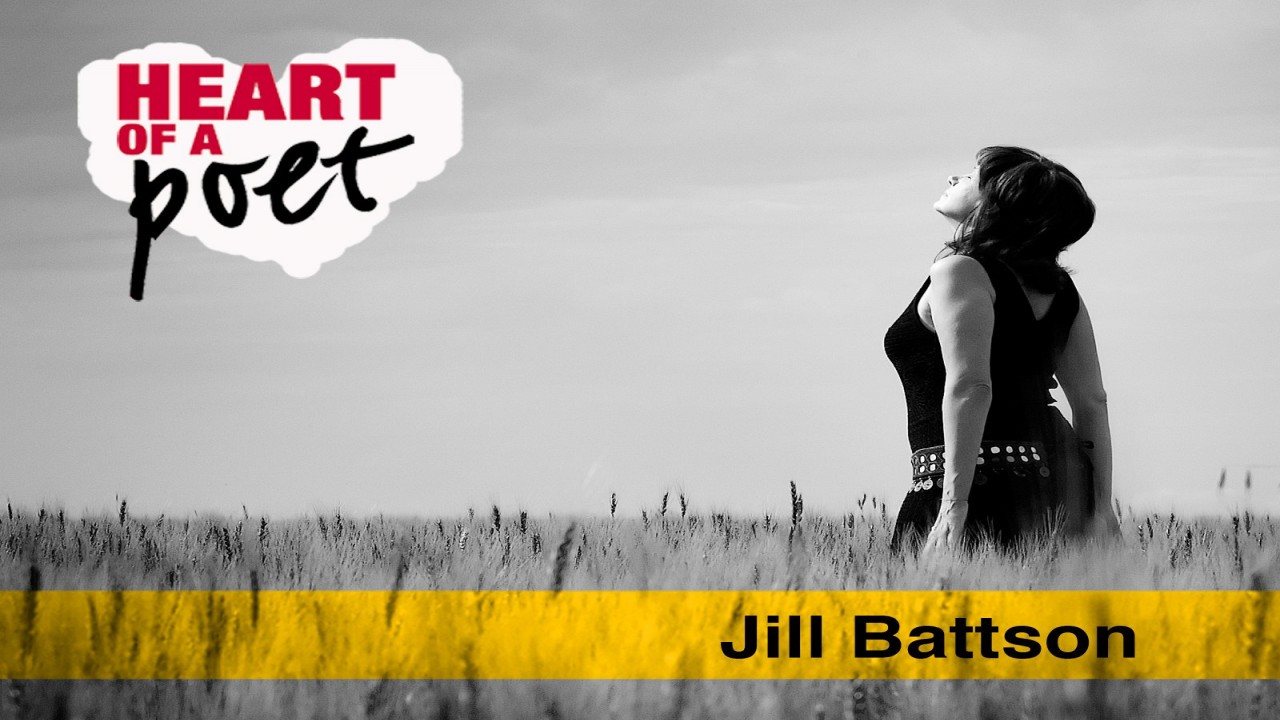 Heart of a Poet: Jill Battson