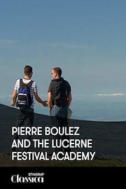 Pierre Boulez and the Lucerne Festival Academy