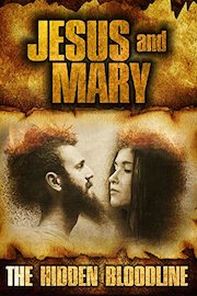 Jesus and Mary: The Hidden Bloodline