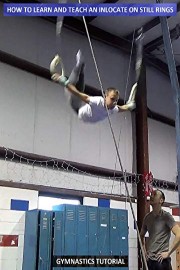 How to Learn and Teach an Inlocate on Still Rings - Gymnastics Tutorial