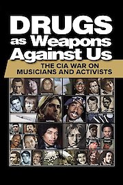 Drugs as Weapons Against Us