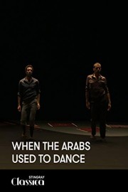 When the Arabs used to Dance