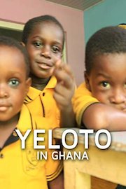 Yeloto in Ghana