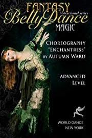 Enchantress - Bellydance Choreogrpahy by Autumn Ward - advanced belly dance