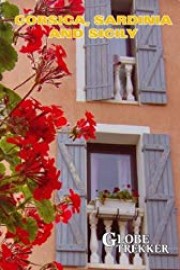 Globe Trekker: Corsica, Sicily & Sardinia