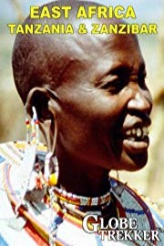Globe Trekker - East Africa: Tanzania & Zanzibar