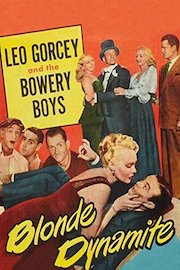 Blonde Dynamite - Leo Gorcey & The Bowery Boys