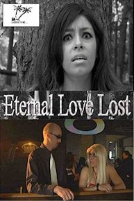 Eternal Love Lost