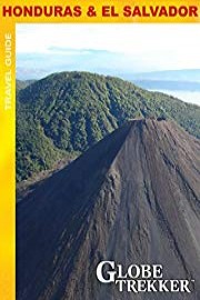 Globe Trekker - Honduras and El Salvador