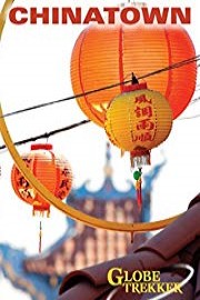 Globe Trekker - Chinatown Special