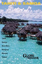 Globe Trekker: Tahiti & French Polynesia