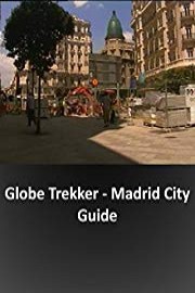 Globe Trekker - Madrid City Guide