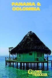 Globe Trekker - Panama & Colombia