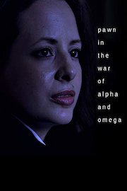 Pawn In The War Of Alpha And Omega