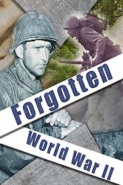 Forgotten World War II