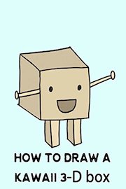How to Draw a Kawaii 3-D Box