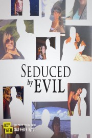 Seduced by Evil