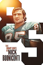 The Many Lives of Nick Buoniconti