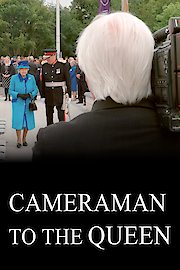 Cameraman to The Queen
