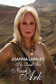 Joanna Lumley - The Quest For Noah's Ark