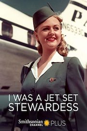 I Was a Jet Set Stewardess