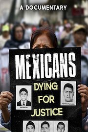 Mexicans: Dying for Justice