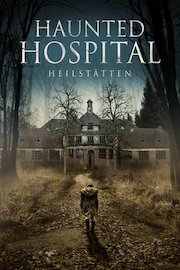Haunted Hospital: Heilsta?tten