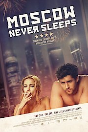 Moscow Never Sleeps