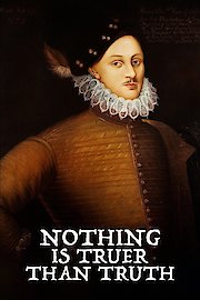 Nothing is Truer Than Truth