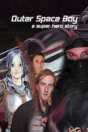 Outer Space Boy a Super Hero Story