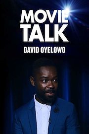 David Oyelowo - Movie Talk