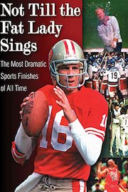 Not Till The Fat Lady Sings