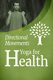 Yoga for Health - Directional Movements