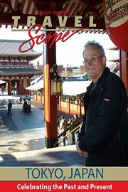 Tokyo, Japan - Celebrating the Past and Present