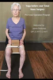 Yoga before Your Knee Surgery